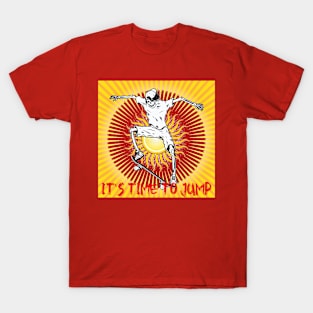 It's Time To Jump T-Shirt